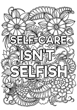 Colouring page that says Self-care isn't selfish