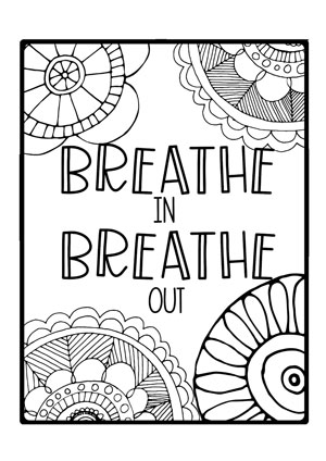 Colouring page that says Breathe in Breathe out